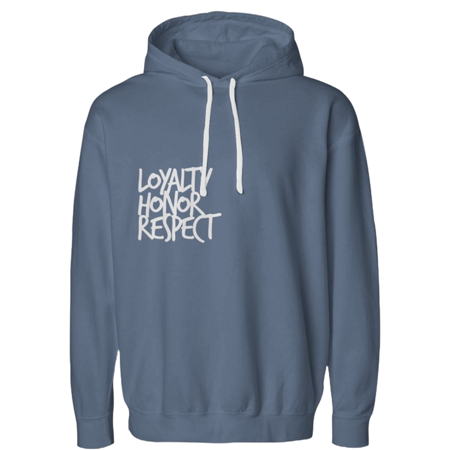 Loyalty Honor Respect Garment-Dyed Fleece Hoodie